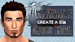 Sims 4 Create A Sim Gladiolus Amicitia FFXV [upl. by Sillyrama]