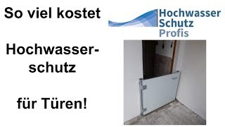 Preise für den Hochwasserschutz von Türen [upl. by Hylan]