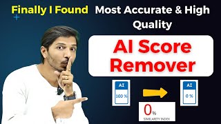 Most Accurate AI Score Remover II Bypass AI Detection and Plagiarism Quickly II New 2024 [upl. by Arayc180]