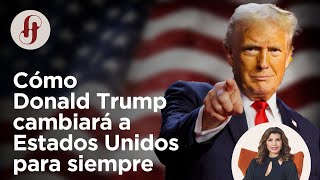 Cómo Donald Trump cambiará a Estados Unidos para siempre EP 52 ¿Qué pasó con lo que pasó [upl. by Ayouqat]