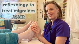 Reflexology to Treat Migraines inc Kinesiology  Unintentional ASMR Real Person [upl. by Adnahsor793]