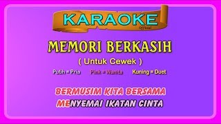 MEMORI BERKASIH buat CEWEK  karaoke  tanpa vokal cewek [upl. by Aldred]