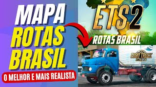 Como Baixar Instalar Mapa Rotas Brasil O Melhor Mapa e Mais Real Que Existe ETS2 148 [upl. by Clayberg124]