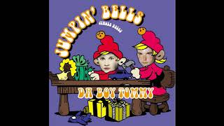 Da Boy Tommy  Jumpin´ Bells Jingle Bells Single Edit [upl. by Harli814]