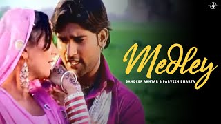 Sandeep Akhtar amp Parveen Bharta  Medley  Full HD Brand New Punjabi Song [upl. by Coleville761]