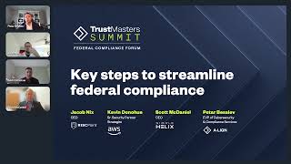 TrustMasters Summit  Federal Compliance Forum Key steps to streamline federal compliance [upl. by Leandro]