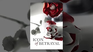 Icon of Betrayal [upl. by Annawt]