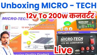 unboxing microTech 200watt converter 12v solar convertor Live AC से DC 12v DC to 200w AC convertor [upl. by Worlock]