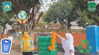 MISS TABANA Kamis Tabungan Sampah Berguna  SDN Sumbersuko Kejayan Minggu Kedua [upl. by Sherl]