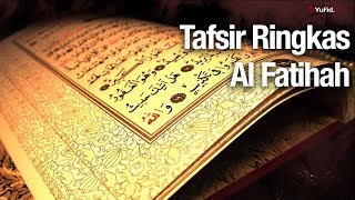 Tafsir Ringkas Surat Al Fatihah  Ustadz Abdullah Zaen Lc MA [upl. by Koppel]