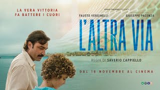 Trailer Ufficiale HD del film L ’ALTRA VIA  soloalcinema [upl. by Danby]