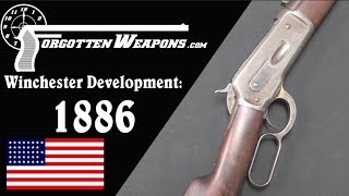 Winchester Lever Action Development Model 1886 [upl. by Lepp]