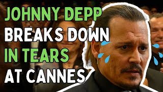 Johnny Depp Breaks Down in Tears at Cannes After Standing Ovation for His New Film [upl. by Haldeman]