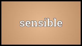 Sensible Meaning [upl. by Mirabelle]