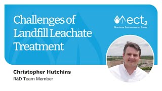 Challenges of Landfill Leachate Treatment [upl. by Osborne]