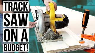 Track Saw Hack How to Build Your Own for a Fraction of the Cost [upl. by Shelah]