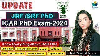 ICAR PhD Exam 2024  Complete information  JRFSRF PhD [upl. by Chane]