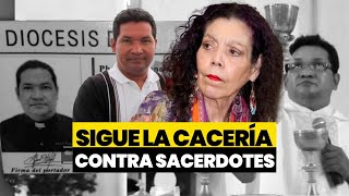 🚨 URGENTE Sigue la cacería contra sacerdotes [upl. by Dorothee]