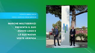 MARCHE MULTISERVIZI PRESENTA IL SUO NUOVO LOGO E LA SUA NUOVA VESTE GRAFICA [upl. by Eliason]