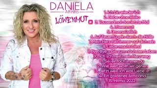 Daniela Alfinito  Löwenmut Offizieller Albumplayer [upl. by Marozik]