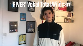 RIVER’  VokalTotal 2020 Wildcard  Mood Control [upl. by Ikilisav]