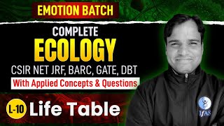 Life Table  Complete Ecology With Applied Concept amp Questions  L10  IFAS Life Science [upl. by Prakash]