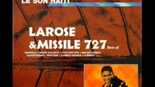 LAROSE amp MISSILE 727 respe pou yo [upl. by Domenech]