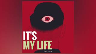 Dr Alban  Its My Life Dann Remix Tech House FREE DOWNLOAD [upl. by Berstine]