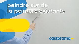 Comment peindre sur de la peinture existante  Castorama [upl. by Oiramrej693]