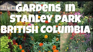 Gardens in Stanley Park [upl. by Eesdnyl]