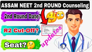 ASSAM NEET 2nd Round Counselling CutOffNEET MBBSBDS 2nd round Counselingdmeassam neetassam [upl. by Oileduab526]