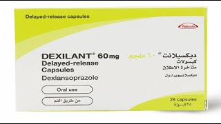 حبوب ديكسيلانت لحموضة المعدة Dexilant 60 30 mg [upl. by Mohandis]