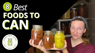 8 MustMake Canning Recipes 🫙 [upl. by Naginnarb52]