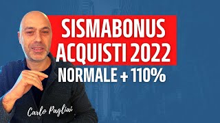 Sismabonus Acquisti normale o 110 scadenze 2022 e 2024 [upl. by Yboj697]