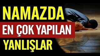 Namazda yapılan yanlışlar [upl. by Sunderland870]