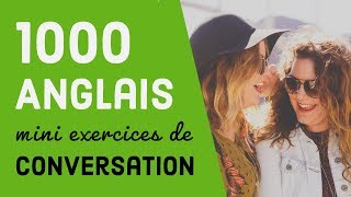 1000 mini exercices de conversation et découte en anglais [upl. by Ycaj131]