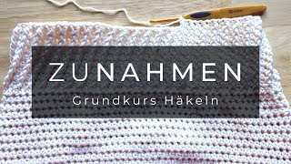 Grundkurs Häkeln  Zunahmen  Maschen zunehmen [upl. by Bradlee]