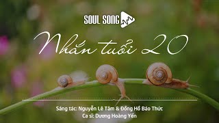 Nhắn Tuổi Hai Mươi  Dương Hoàng Yến Soul Song [upl. by Johnathon]