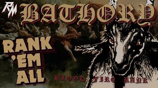 BATHORY Albums Ranked From Worst to Best  Rank Em All [upl. by Handbook]