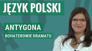 Język polski  Antygona bohaterowie [upl. by Anjali655]