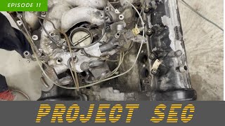 PROJECT SEC  EP11 M117 56 Intake Manifold Removal [upl. by Atiugal873]