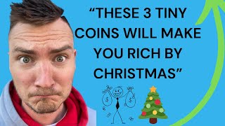 BUY THESE 3 COINS  RICH BY XMAS FOR REAL [upl. by Aihk]