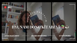 HYUNAM DONG KIÌ‡TABEVIÌ‡ OKUMA MARATONU VE KIÌ‡TAP IÌ‡NCELEMESIÌ‡ OKUMAMARATONU HYUNAMDONGKIÌ‡TAPEVIÌ‡ [upl. by Salesin]