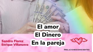 ¿INFLUYE TU RELACIÓN DE PAREJA EN TU ECONOMIA [upl. by Aiel]