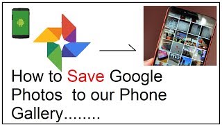 how to save google photos to gallery [upl. by Harras]