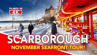 SCARBOROUGH UK  Full tour of Scarborough seafront in November  4K Walking Tour [upl. by Enirak]