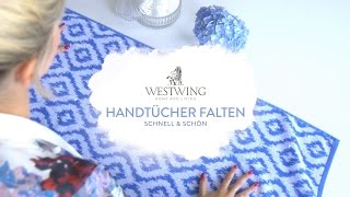 Handtuch falten einfach gemacht  WESTWING StyleTipps [upl. by Retsila575]