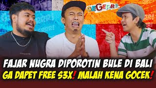 FAJAR NUGRA DIPOROTIN BULE DI BALI❓KOK RIGEN YANG KESEL❗🤣 [upl. by Aire]