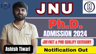 JNU PHD ADMISSION 2024 ll PHD Admission 202425 ll JNU PHD NOTIFICATION ll Ashish Tiwari [upl. by Moises487]