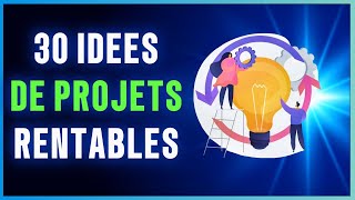 30 Idées de Projets Rentables sur Internet [upl. by Gilmour815]